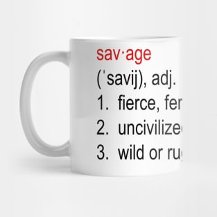 SAVAGE Definition. Mug